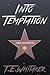 Into Temptation