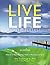Live Life to the Fullest: 8...