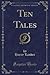 Ten Tales