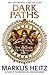 Dark Paths (The Legends of the Älfar 3)