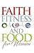 Faith, Fitness and Food for...