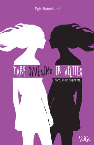 Tarp gyvenimo ir vilties