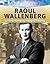 Raoul Wallenberg: Swedish D...