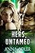 Hers, Untamed (Hers, #1)