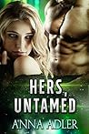 Hers, Untamed (Hers, #1) Book cover for Hers, Untamed (Hers, #1)