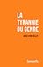 La Tyrannie du genre