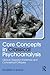 Core Concepts in Classical Psychoanalysis: Clinical, Research Evidence and Conceptual Critiques (Psychological Issues)