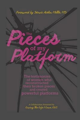 The Pieces of My Platform