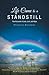Life Came to a Standstill: True Accounts of Loss, Love, and Hope