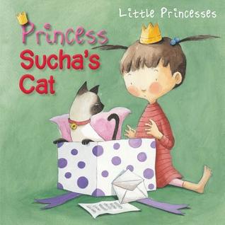 Princess Sucha's Cat (Little Princesses)