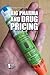 Big Pharma and Drug Pricing (Opposing Viewpoints)