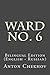 Ward No. 6 by Anton Chekhov