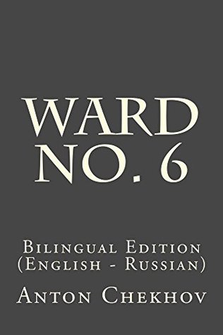 Ward No. 6: Bilingual Edition