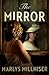The Mirror by Marlys Millhiser