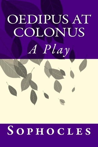 Oedipus At Colonus