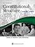 Constitutional Structure: Cases in Context (Aspen Casebook)