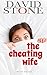 The Cheating Wife by David     Stone