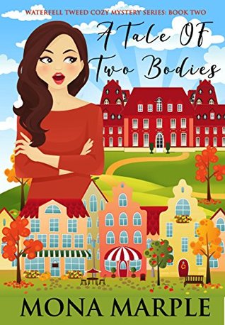 A Tale of Two Bodies (Waterfell Tweed, #2)
