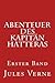 Abenteuer des Kapitän Hatteras: Erster Band (German Edition)