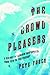 The Crowd Pleasers: A Histo...