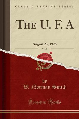The U. F. A, Vol. 5