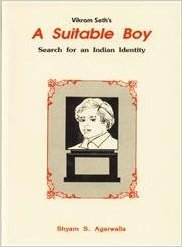 Vikram Seth's A Suitable Boy' Search for Indian Identity