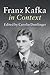 Franz Kafka in Context