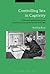 Controlling Sex in Captivity by Matthias Reiss