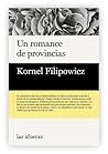 Un romance de provincias Un romance de provincias