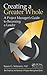 Creating a Greater Whole: A Project Manager’s Guide to Becoming a Leader (Best Practices in Portfolio, Program, and Project Management)