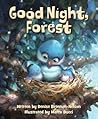 Good Night, Forest
