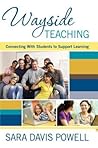Wayside Teaching: Connecting with Students to Support Learning