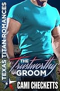 The Trustworthy Groom