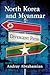 North Korea and Myanmar: Di...