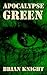 Apocalypse Green