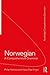 Norwegian: A Comprehensive Grammar (Routledge Comprehensive Grammars)