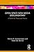 Open Space New Media Documentary (Routledge Studies in Media Theory and Practice)