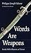 Words Are Weapons: Inside ISIS's Rhetoric of Terror