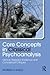 Core Concepts in Classical Psychoanalysis: Clinical, Research Evidence and Conceptual Critiques (Psychological Issues)