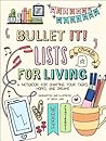 Bullet It! Lists for Living by Nicole Lara