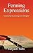 Penning Expressions: Expres...