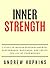 Inner Strength: 7 Steps To ...