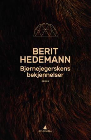 Bjørnejegerskens bekjennelser (Hardcover)