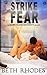 Strike Fear (Hawk Elite Security #2)