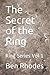 The Secret of the Ring: Ring Series Vol 1