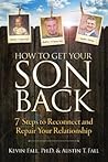 How to Get Your Son Back by Kevin Fall