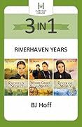 The Riverhaven Years