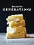 Rustic Joyful Food: Generations