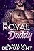 Royal Daddy (Reigning Love ...