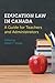 Education Law in Canada by David C. Young